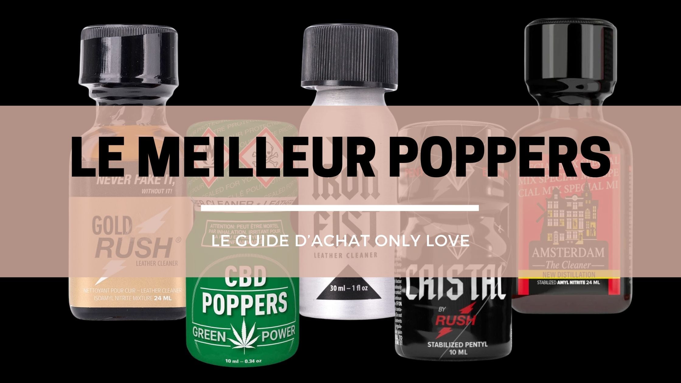 Meilleur poppers: le guide d’achat 2025